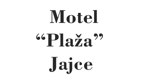 Motel Plaza Jajce